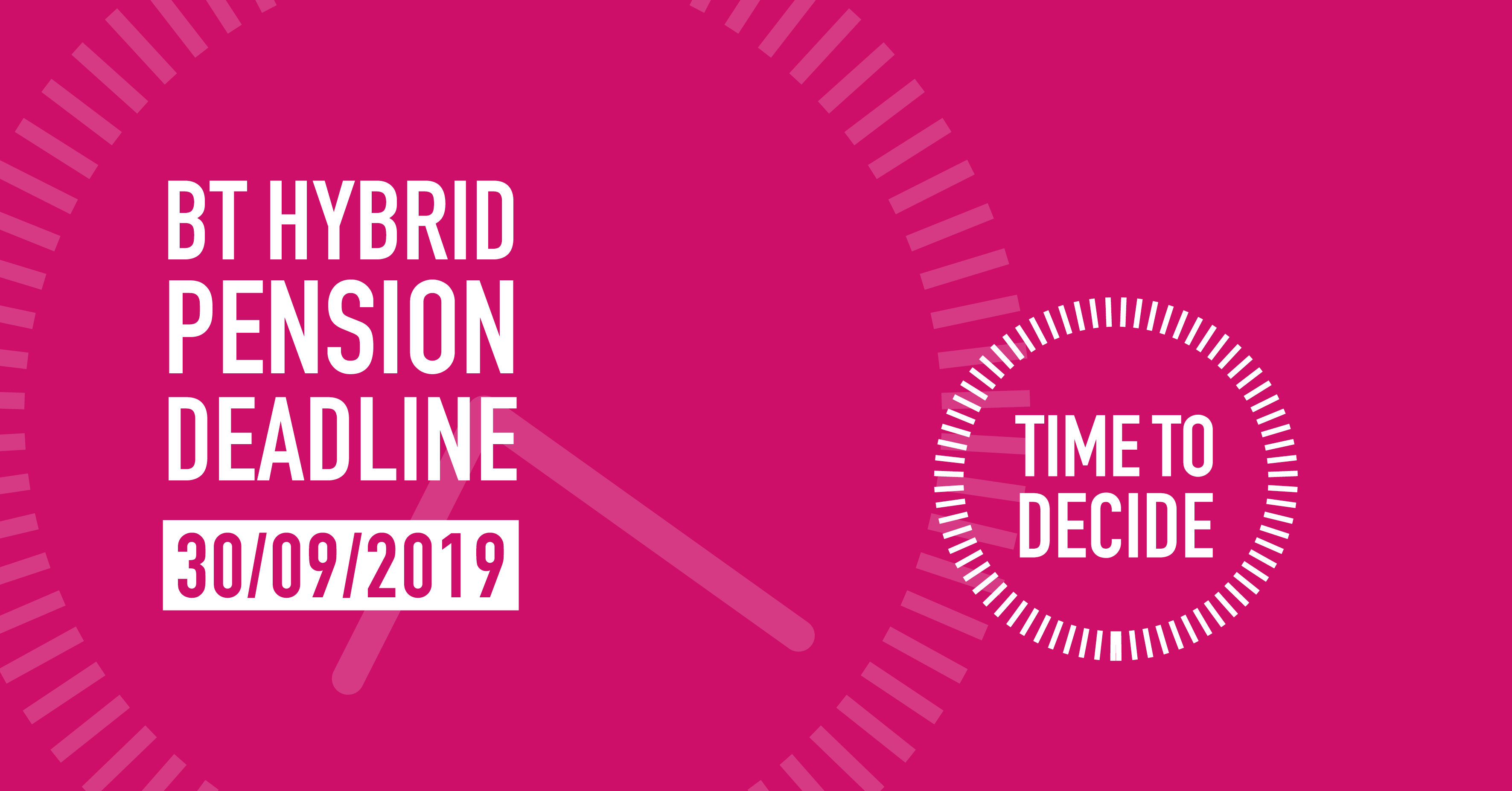 CWU BT Hybrid Pension just one month to decide